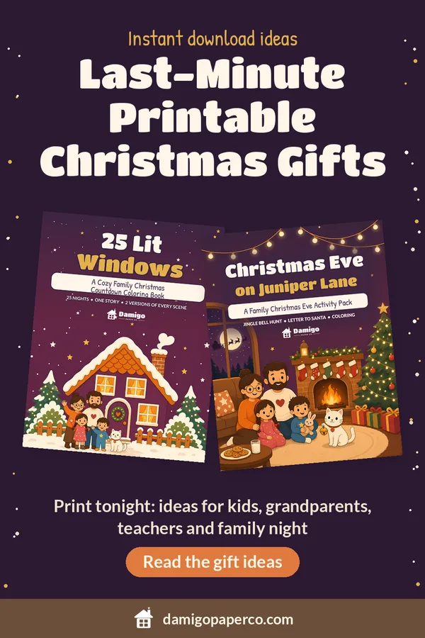 Pinterest image titled Last-Minute Printable Christmas Gifts, with the 25 Lit Windows and Christmas Eve on Juniper Lane covers